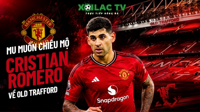MU muốn chiêu mộ Romero về Old Trafford